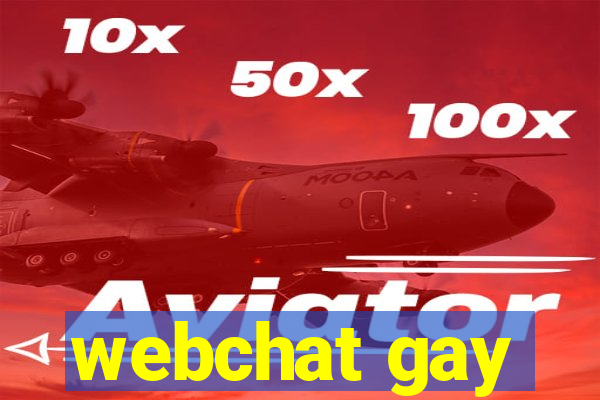 webchat gay